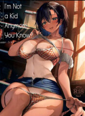 truyen-im-not-a-kid-anymore-you-know-oneshot